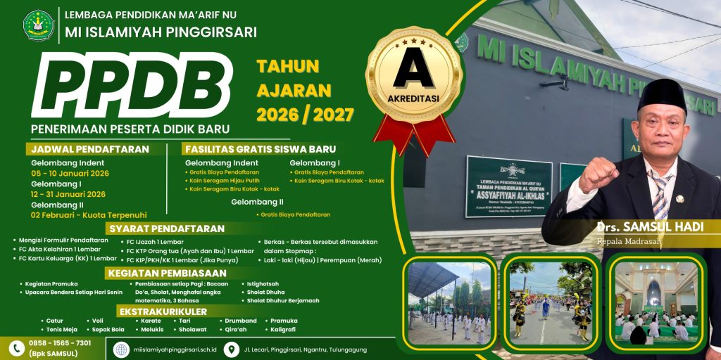 PPDB ( Penerimaan Peserta Didik Baru ) MI Islamiyah Pinggirsari Tahun Ajaran 2026/2027